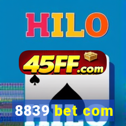 8839 bet com